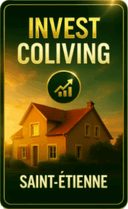 Invest Coliving - Saint-Etienne